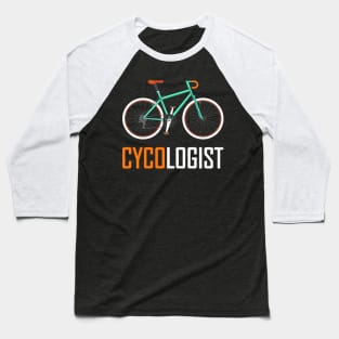 Cycologist Bike Gift Baseball T-Shirt